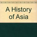 Cover Art for 9780321048448, A History of Asia by Murphey, Rhoads