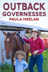 Cover Art for 9781489220974, Outback Governesses by Paula Heelan