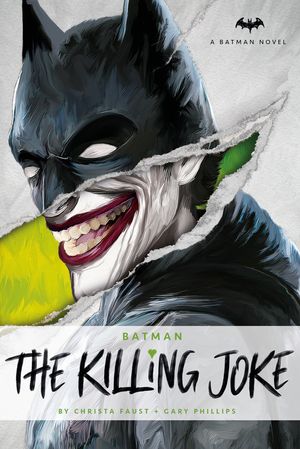 Cover Art for 9781785658129, The Killing Joke by Christa Faust, Gary Phillips