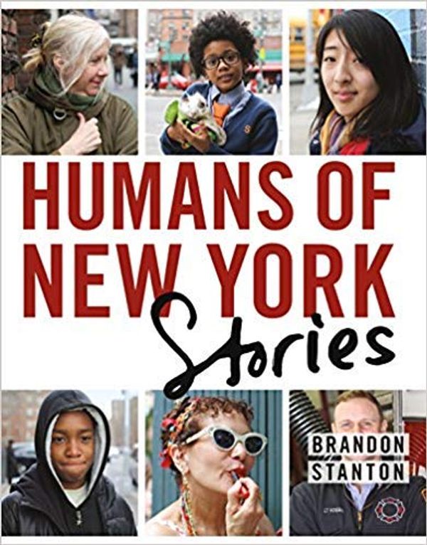 Cover Art for B07JX5R4LJ, [By Brandon Stanton ] Humans of New York : Stories (Hardcover)【2018】by Brandon Stanton (Author) (Hardcover) by Unknown