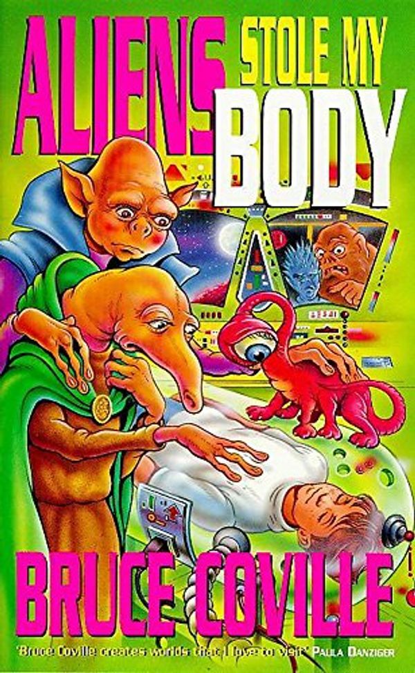 Cover Art for 9780340710227, Aliens Stole My Body by Bruce Coville