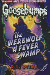 Cover Art for 9781606865644, Werewolf of Fever Swamp by R L. Stine