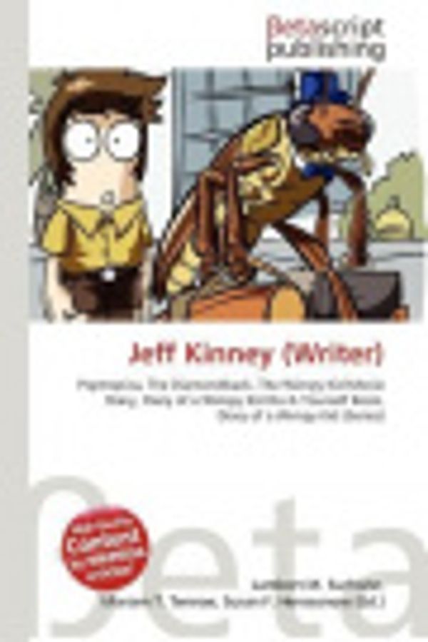 Cover Art for 9786132992772, Jeff Kinney (Writer) by Lambert M. Surhone, Mariam T. Tennoe, Susan F. Henssonow
