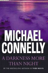 Cover Art for 9780752843063, Darkness More Than Night by Michael Connelly