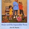 Cover Art for 9780942545661, Dawn and the Impossible Three (Baby-Sitters Club) by Ann M. Martin