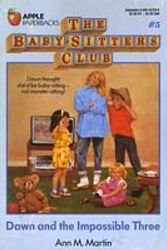 Cover Art for 9780942545661, Dawn and the Impossible Three (Baby-Sitters Club) by Ann M. Martin