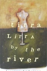 Cover Art for 9780330359719, Tirra Lirra By the River by Jessica Anderson