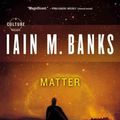 Cover Art for 9780316005371, Matter by Iain M. Banks