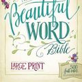 Cover Art for 9780310446064, NIV, Beautiful Word Bible by Zondervan