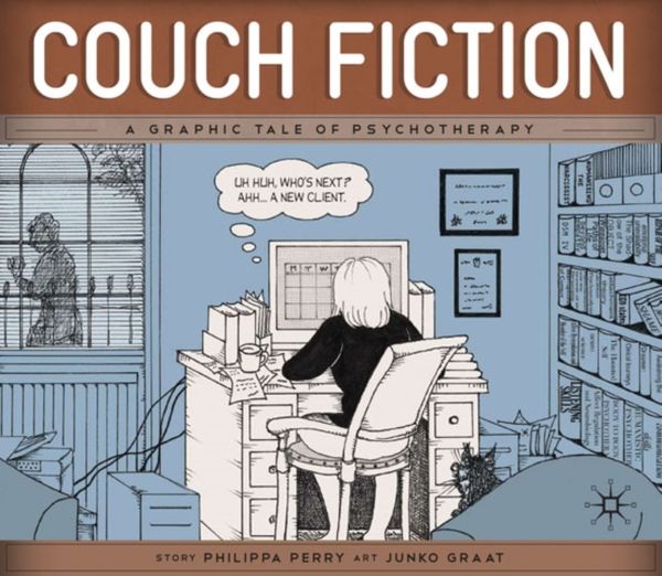 Cover Art for 9780230252035, Couch Fiction by Philippa Perry