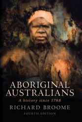 Cover Art for 9781742370514, Aboriginal Australians by Richard Broome