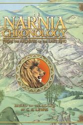 Cover Art for 9780007270361, Narnia Chronology From: The Archives of the Last King by C S. Lewis