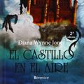 Cover Art for 9788415441410, El castillo en el aire / Castle in the Air by Diana Wynne Jones