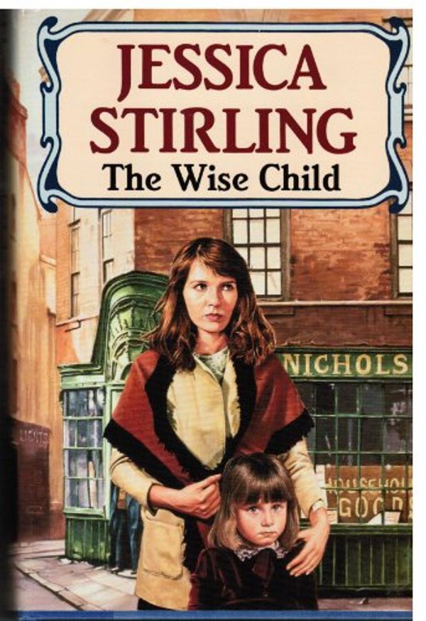 Cover Art for 9780312051822, Wise Child by Jessica Stirling