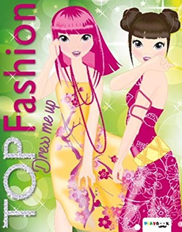 Cover Art for 9788417076856, Top fashion. Dress me up: 2 by Equipo Editorial