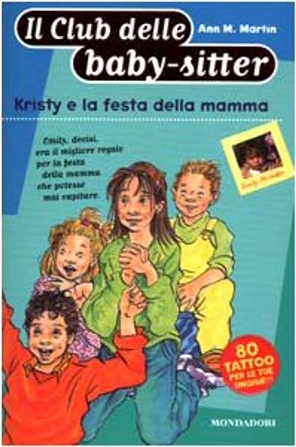 Cover Art for 9788804485544, Kristy e la festa della mamma by Ann M. Martin