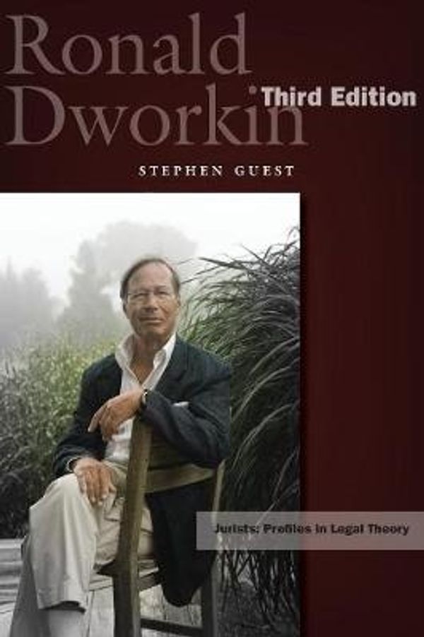 Cover Art for 9780804772334, Ronald Dworkin by Stephen Guest