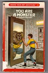 Cover Art for 9780553274745, You Are a Monster (Choose Your Own Adventure #84) by Edward Packard, Judith Mitchell
