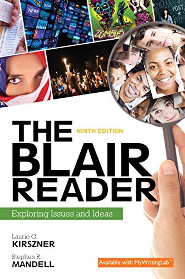 Cover Art for 9780134272030, The Blair ReaderExploring Issues and Ideas Plus Mywritinglab wi... by 