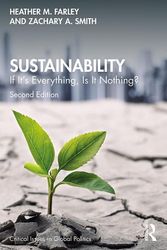 Cover Art for 9780815357162, Sustainability: If It's Everything, Is It Nothing? (Critical Issues in Global Politics) by Farley, Heather M., Smith, Zachary A.