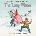 Cover Art for 9780062657015, The Long Winter by Laura Wilder