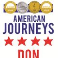 Cover Art for 9781741666212, American Journeys by Don Watson