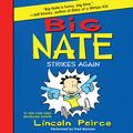 Cover Art for 9780062012531, Big Nate Strikes Again by Lincoln Peirce, Fred Berman