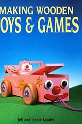 Cover Art for 9780946819553, Making Wooden Toys & Games by Jeff Loader