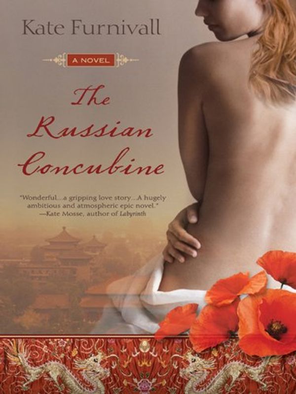 Cover Art for B000V4SXS6, The Russian Concubine (A Russian Concubine Novel) by Kate Furnivall