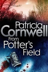 Cover Art for B017POBRIM, From Potter's Field: Scarpetta 6 by Patricia Cornwell (2010-11-04) by Patricia Cornwell