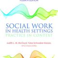 Cover Art for 9781317409113, Social Work in Health Settings by Judith L.M. McCoyd, Toba Schwaber Kerson