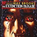 Cover Art for 9780606357418, Max Brooks' the Extinction Parade Volume 1 by Max Brooks, Raulo Caceres