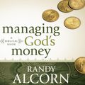 Cover Art for 9781608148288, Managing God's Money by Randy Alcorn