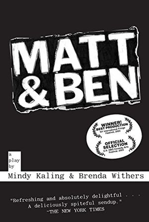 Cover Art for 9781585675715, Matt & Ben by Mindy Kaling, Brenda Withers