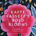 Cover Art for 9781419722363, Kaffe Fassett's Bold Blooms: Quilts and Other Works Celebrating Flowers by Kaffe Fassett