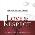 Cover Art for 9781591452461, Love and Respect by Emerson Eggerichs