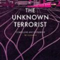 Cover Art for 9781473524279, The Unknown Terrorist by Richard Flanagan