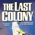 Cover Art for 9781429933780, The Last Colony by John Scalzi