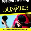 Cover Art for 9780764551680, Weight Training for Dummies by Liz Neporent, Suzanne Schlosberg