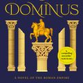 Cover Art for 9781472123671, Dominus by Steven Saylor