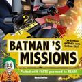 Cover Art for 0790778030148, DK Readers L3: LEGO® DC Comics Super Heroes: Batman's Missions: Can Batman and Robin Save Gotham City? (DK Readers Level 1) by DK