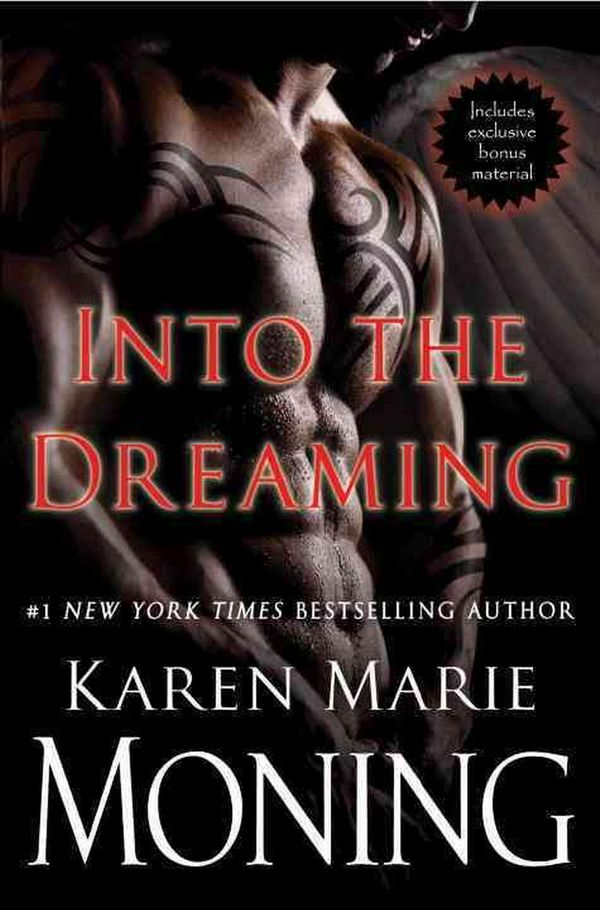 Cover Art for 9780345535221, Into the Dreaming (with Bonus Material) by Karen Marie Moning
