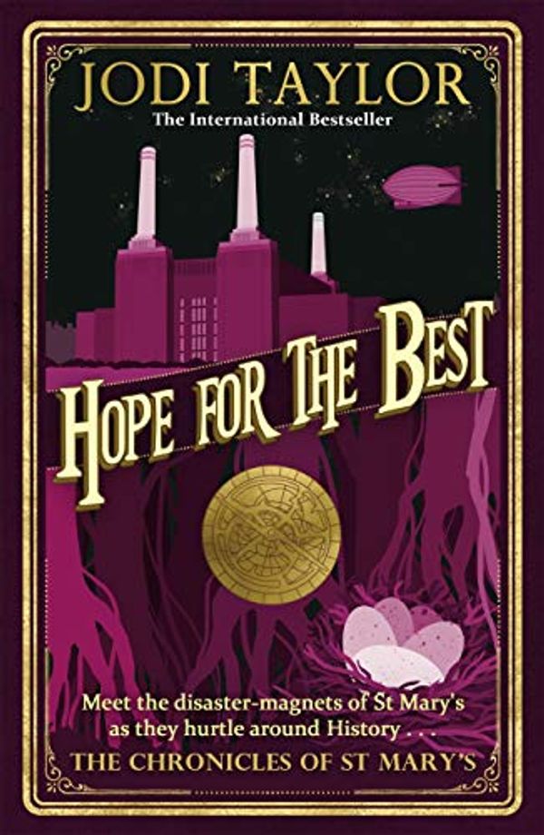 Cover Art for B07L98ZVBN, Hope for the Best (Chronicles of St. Mary's Book 10) by Jodi Taylor