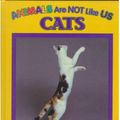 Cover Art for 9780836822519, Cats (Animals Are Not Like Us) by Graham Meadows