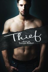 Cover Art for 9781491208298, Thief: 3 (Love Me With Lies) by Tarryn Fisher