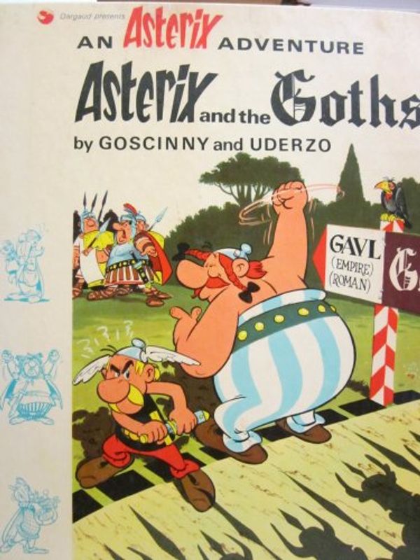 Cover Art for 9780340184912, Asterix and the Goths (Book 5) by Goscinny ( Translated by Anthea Bell & Drek Hockridge )