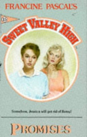 Cover Art for 9780553245820, Promises (Sweet Valley High, No. 15) by Kate William