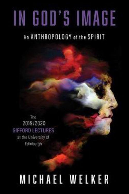 Cover Art for 9780802878663, In God's Image: An Anthropology of the Spirit by Michael Welker