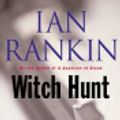 Cover Art for 9780759567092, Witch Hunt by Ian Rankin