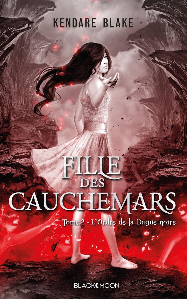 Cover Art for 9782012041615, Fille Des Cauchemars 2: L'Ordre de la Dague Noire by Kendare Blake
